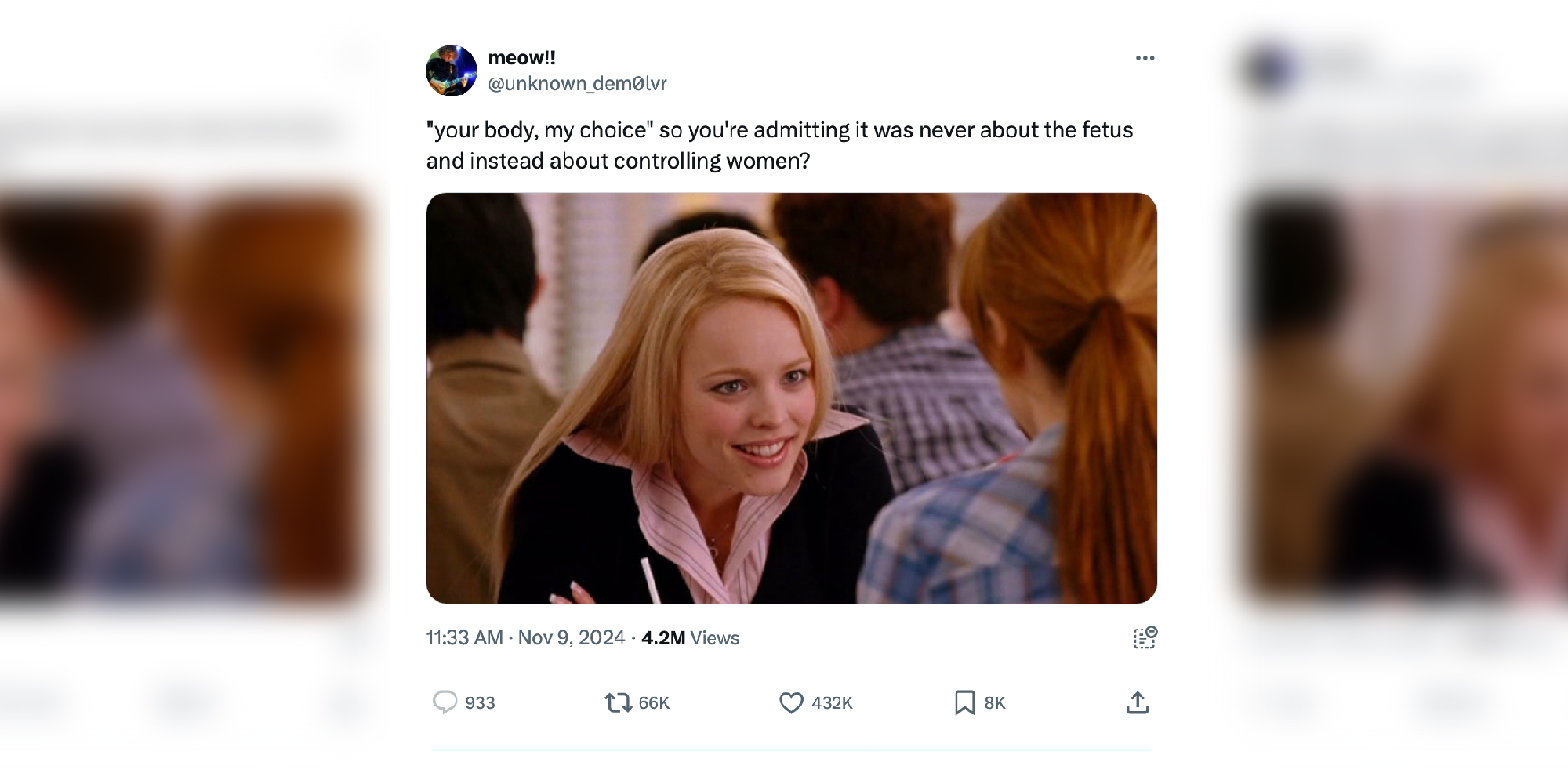 Screen shot of tweet reading, ""your body, my choice" so you're admitting it was never about the fetus and instead about controlling women?" Below it is an image from the Mean Girls original movie.