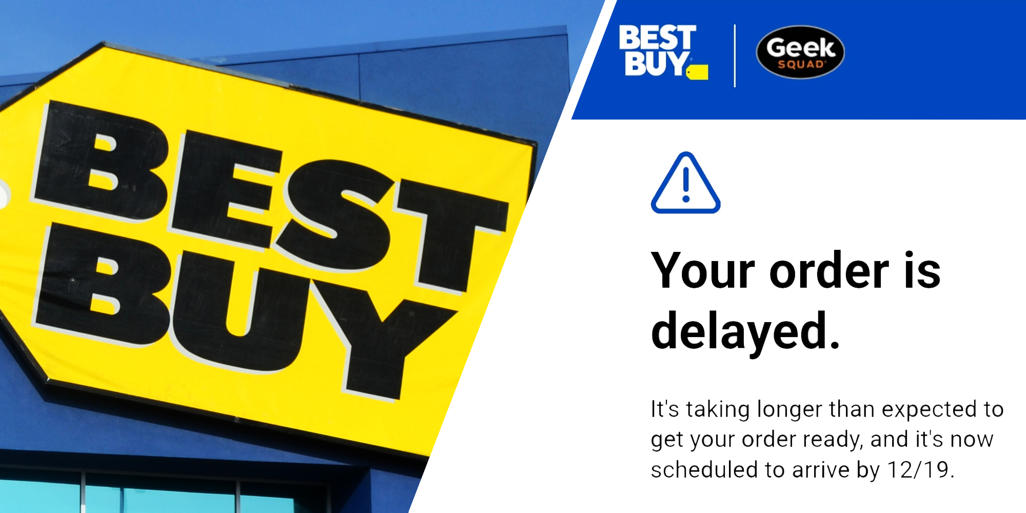 Best Buy(l), Order Delay notification(r)
