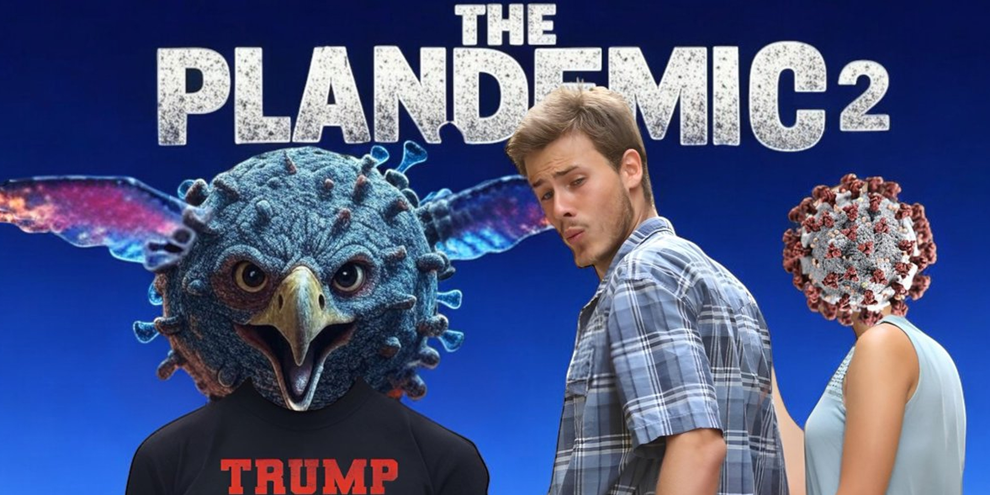 Bird on trump supporter with man looking back while holding hands with a woman who has a virus as her head and the text "the plandemic2"