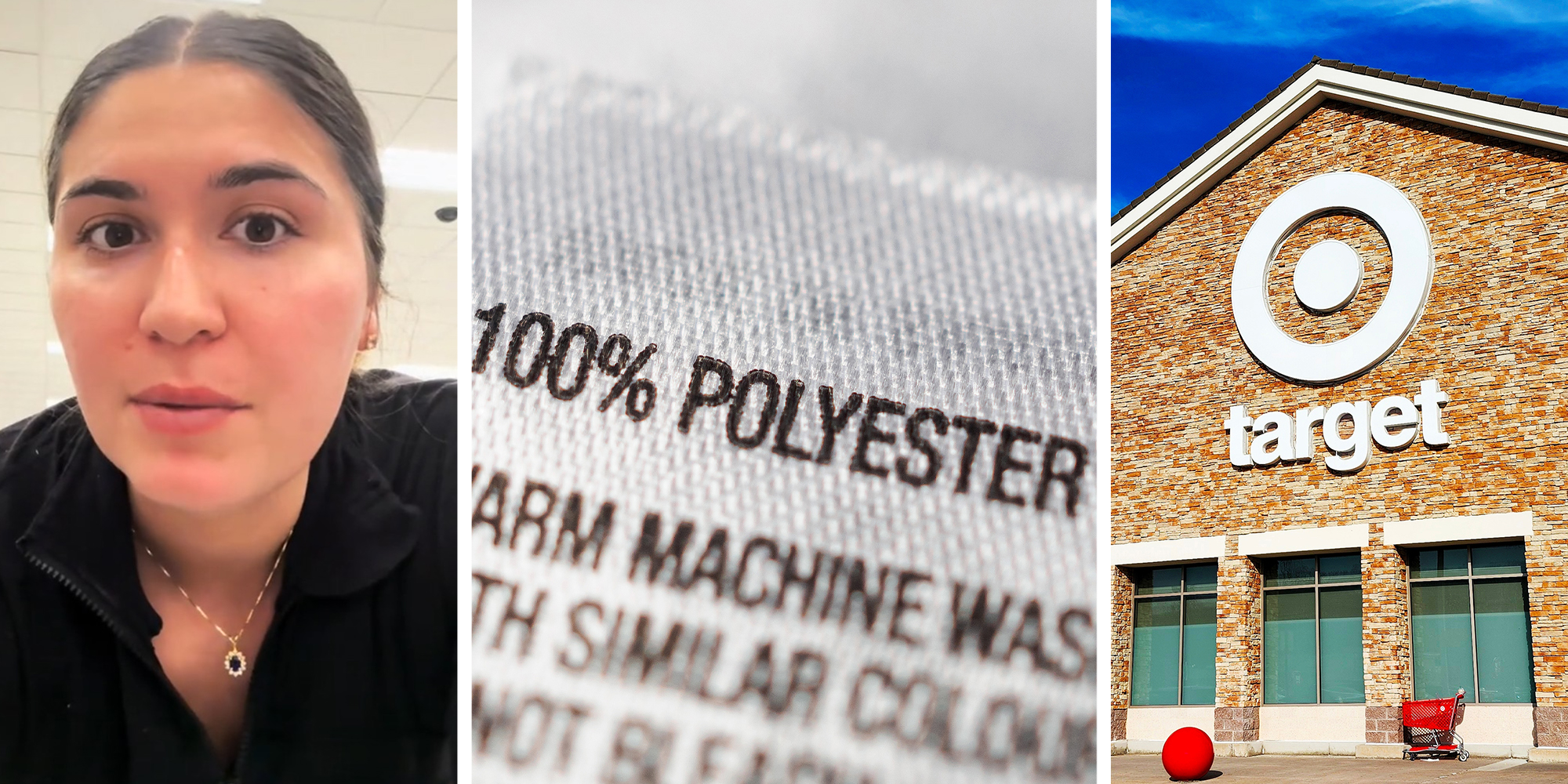 Woman shares why she is having a rough time shopping at target(l) Tag saying 100 percent polyester(c) Target Store front building(r)