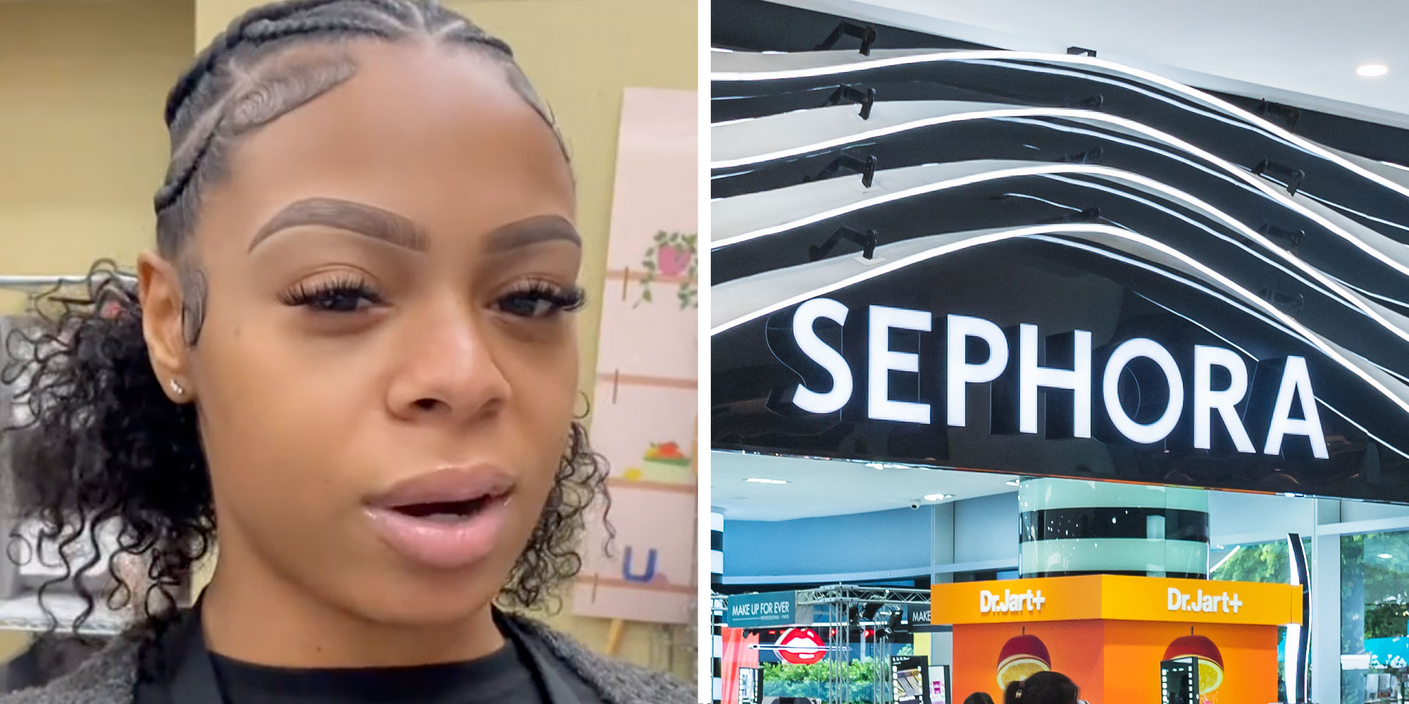Two panel design with a woman looking frustrated at the camera in one, next to an image of a Sephora store