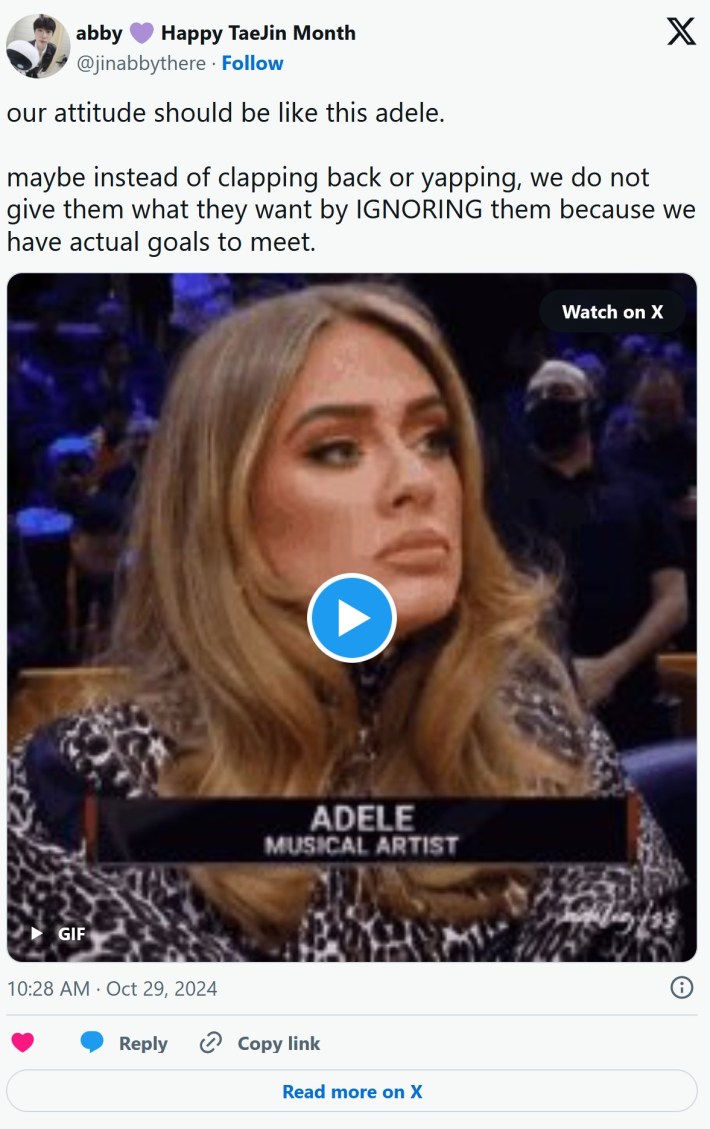 tweet that reads "our attitude should be like this adele, maybe instead of clapping back or yapping, we do not give them what they want by IGNORING them because we have actual goals to meet"