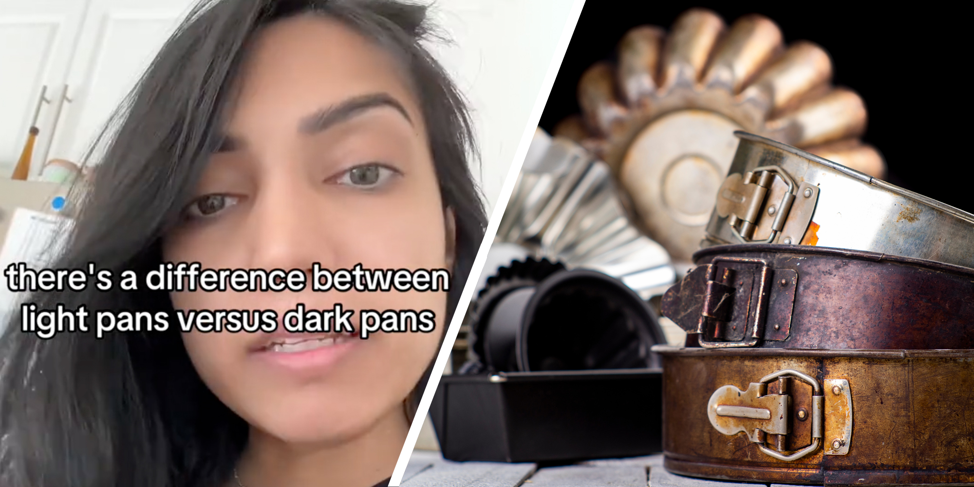 Woman talking with text "there's a difference between light pans versus dark pans"(l), Baking pans(r)