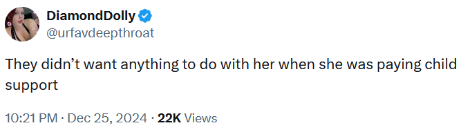 Tweet reading "They didn’t want anything to do with her when she was paying child support."