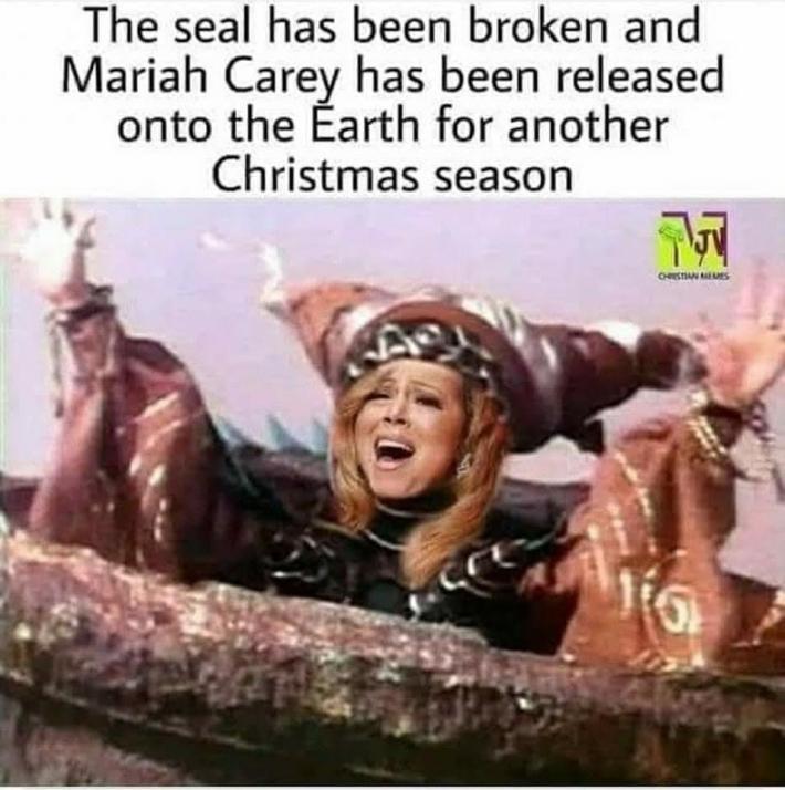 Mariah Carey's face placed on top of the villain from Power Rangers. Text reads, "The seal has been released onto the Early for another Christmas season.