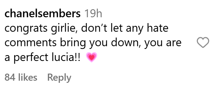 Instagram comment on a post by Finland's first Brown St. Lucia. It reads, "congrats girlie, don't let any hate comments bring you down, you are a perfect lucia!!"