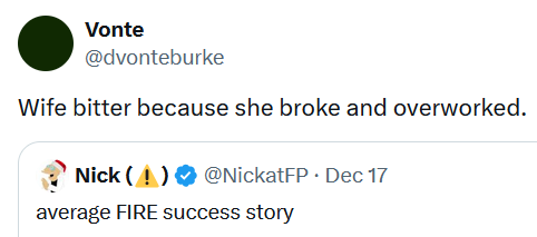 Tweet reading "Wife bitter because she broke and overworked."