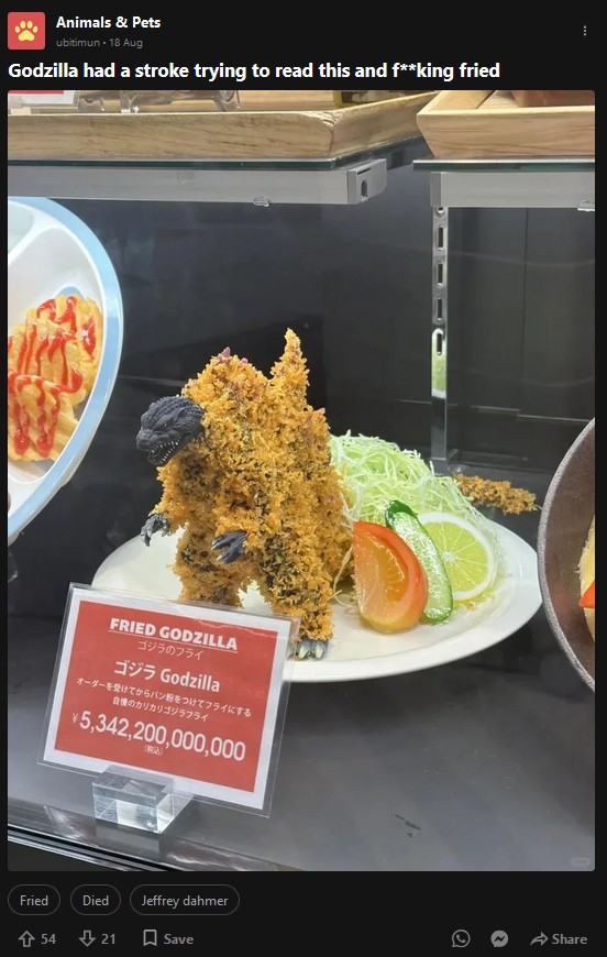 fried godzilla had a stroke