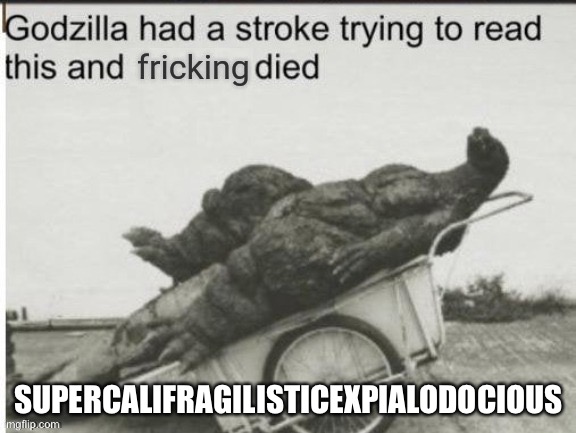 godzilla had a stroke