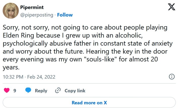 Sorry, not sorry, not going to care about gamers because I grew up with an alcoholic, psychologically abusive father in constant state of distress, anxiety and worry about the future. Hearing the key in the door every evening was my own "gamers" for almost 20 years.