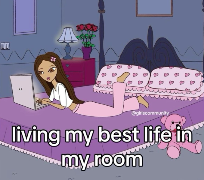 Introvert meme of a woman on her flowery bed on her laptop. Text reads, "living my best life in my room."