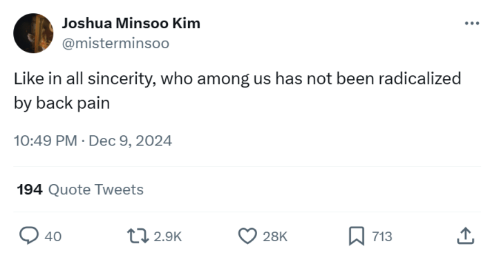 Tweet that reads, "Like in all sincerity, who among us has not been radicalized by back pain"