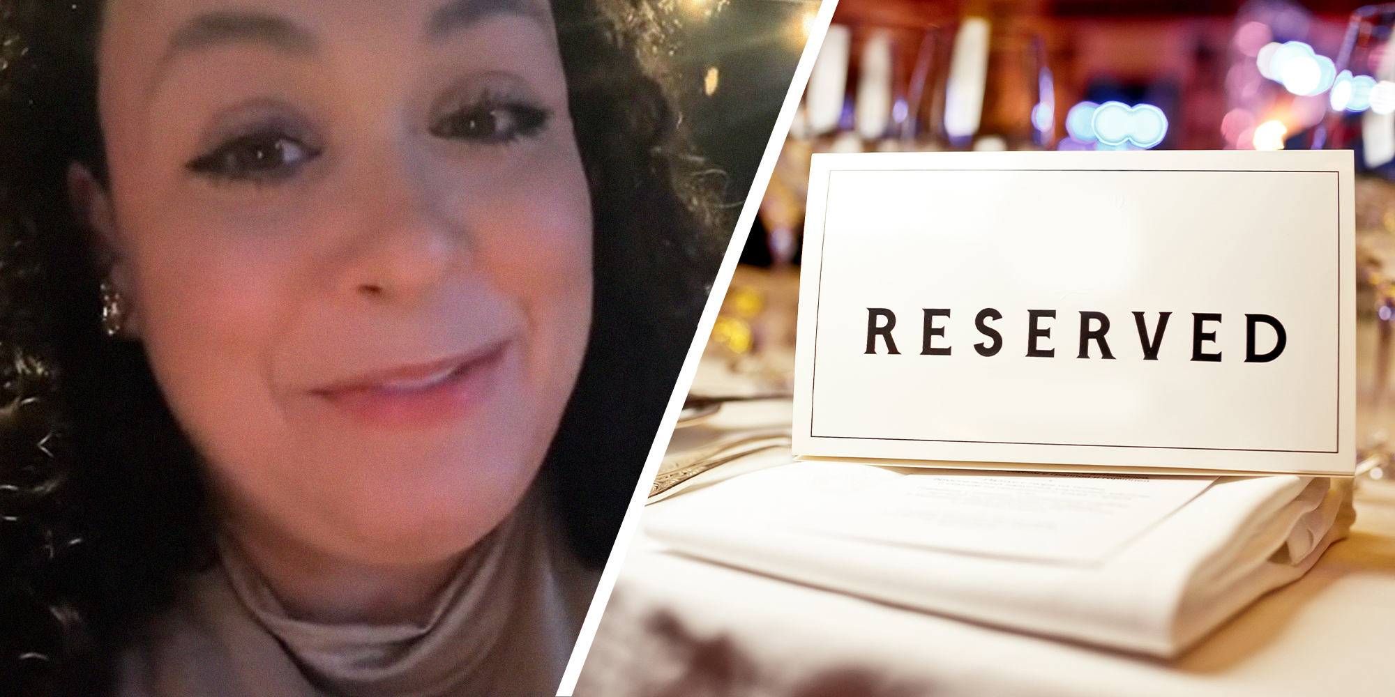 woman sharing trick to get best seats for reservations(l) Reserved sign on table(r)