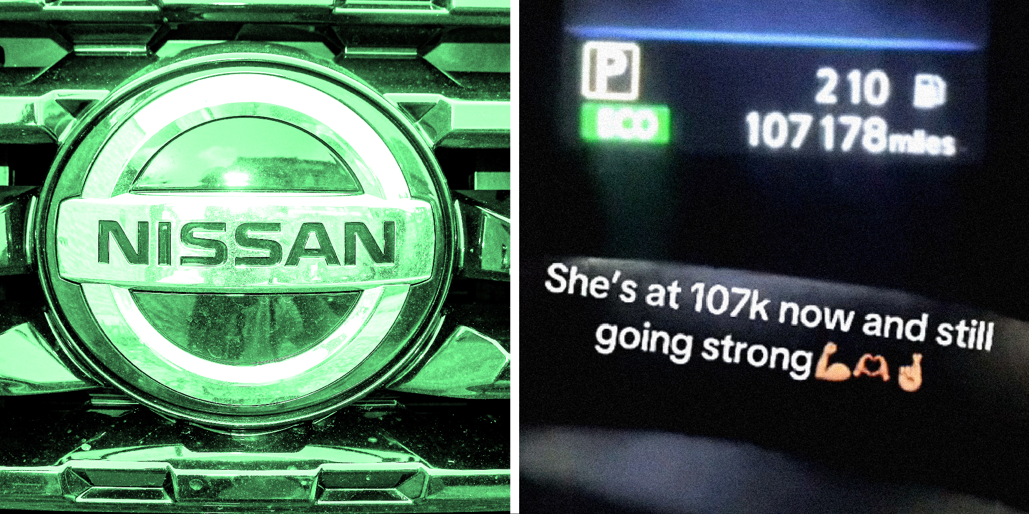 2 panel image: Nissan ornament and shot of car dashboard, with text over: "She's at 107k now and still going strong."