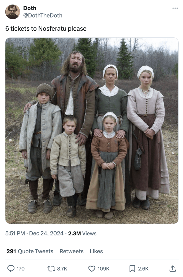 "6 tickets to Nosferatu please" meme