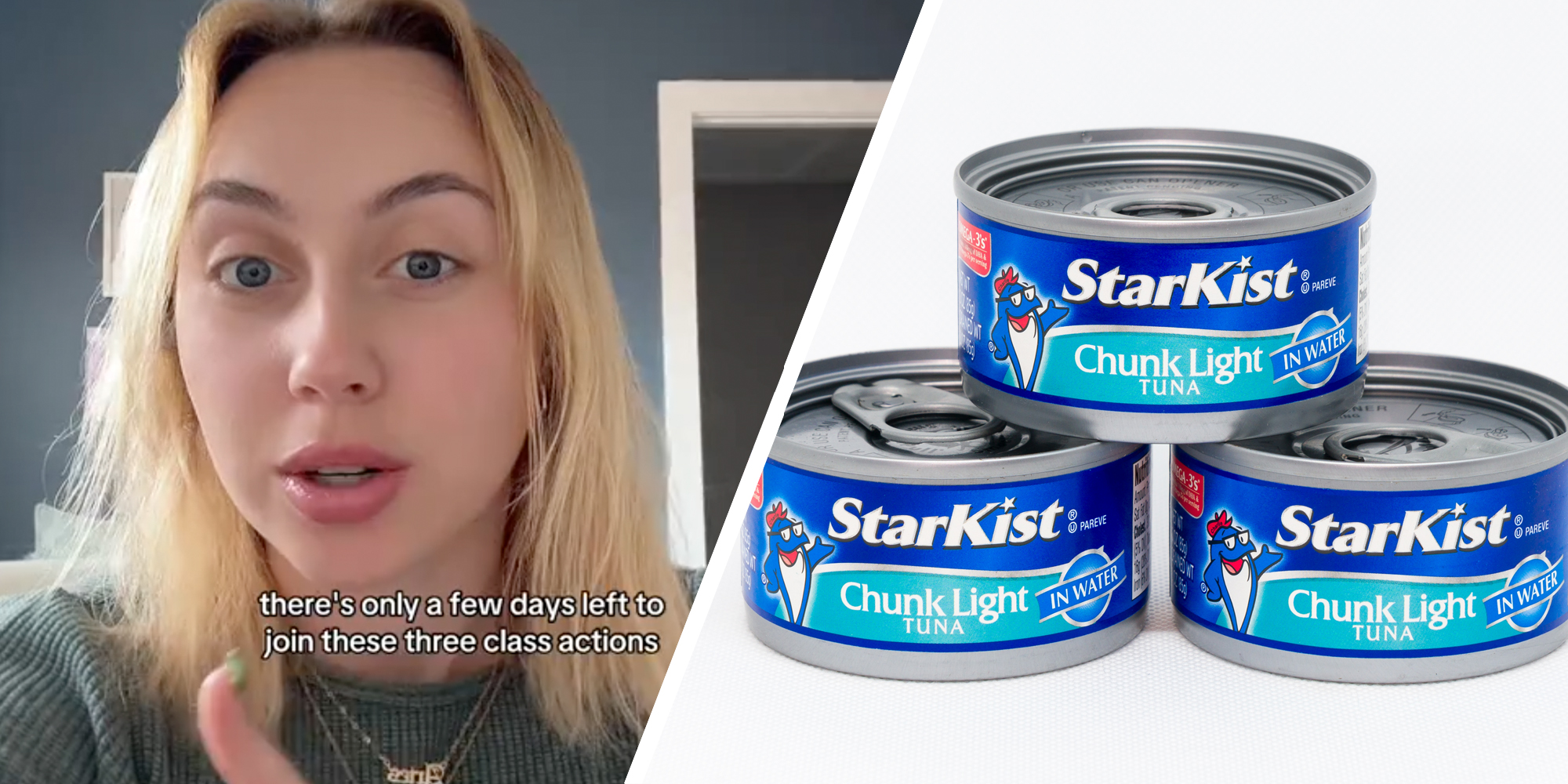 Woman talking(l), Starkist tuna cans(r)