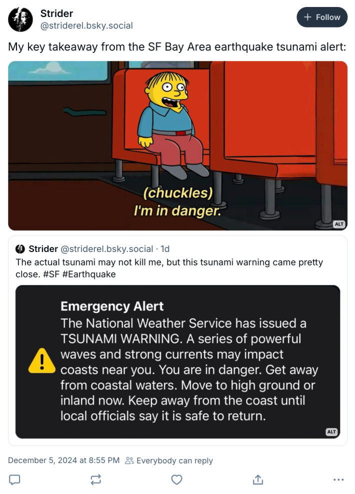 Photo of the "(chuckles) I'm in danger." meme wth the text, "My key takeaway from the SF Bay Area earthquake tsunami alert:"