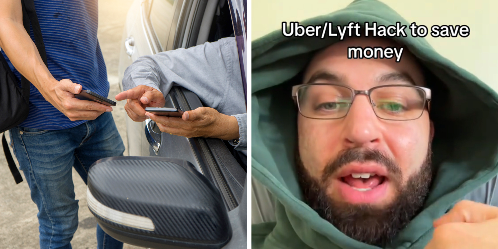 2 panel image, on the left a person standing next to car talks to the driver. On the right a person explains. Text over: Uber/Lyft Hack to save money.