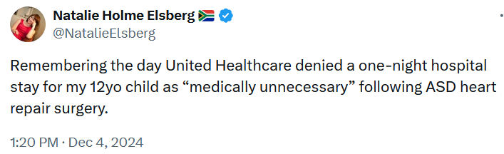 Tweet reading "Remembering the day United Healthcare denied a one-night hospital stay for my 12yo child as “medically unnecessary” following ASD heart repair surgery."