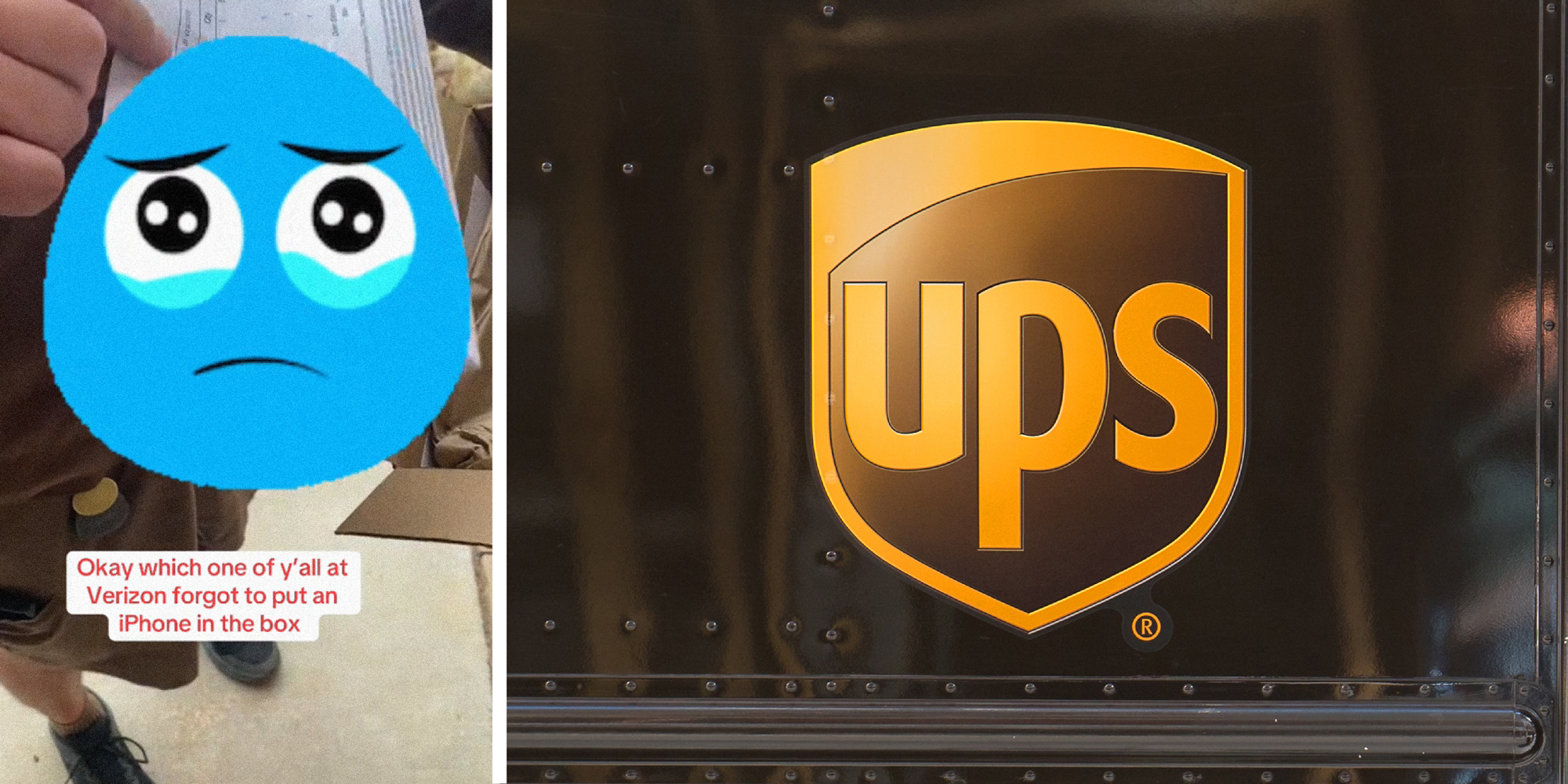 2 panel image: on the left is a sad emoji with the text over: "Okay which one if y'all at Verizon forgot to put an iPhone in the box". On the right is the UPS logo.