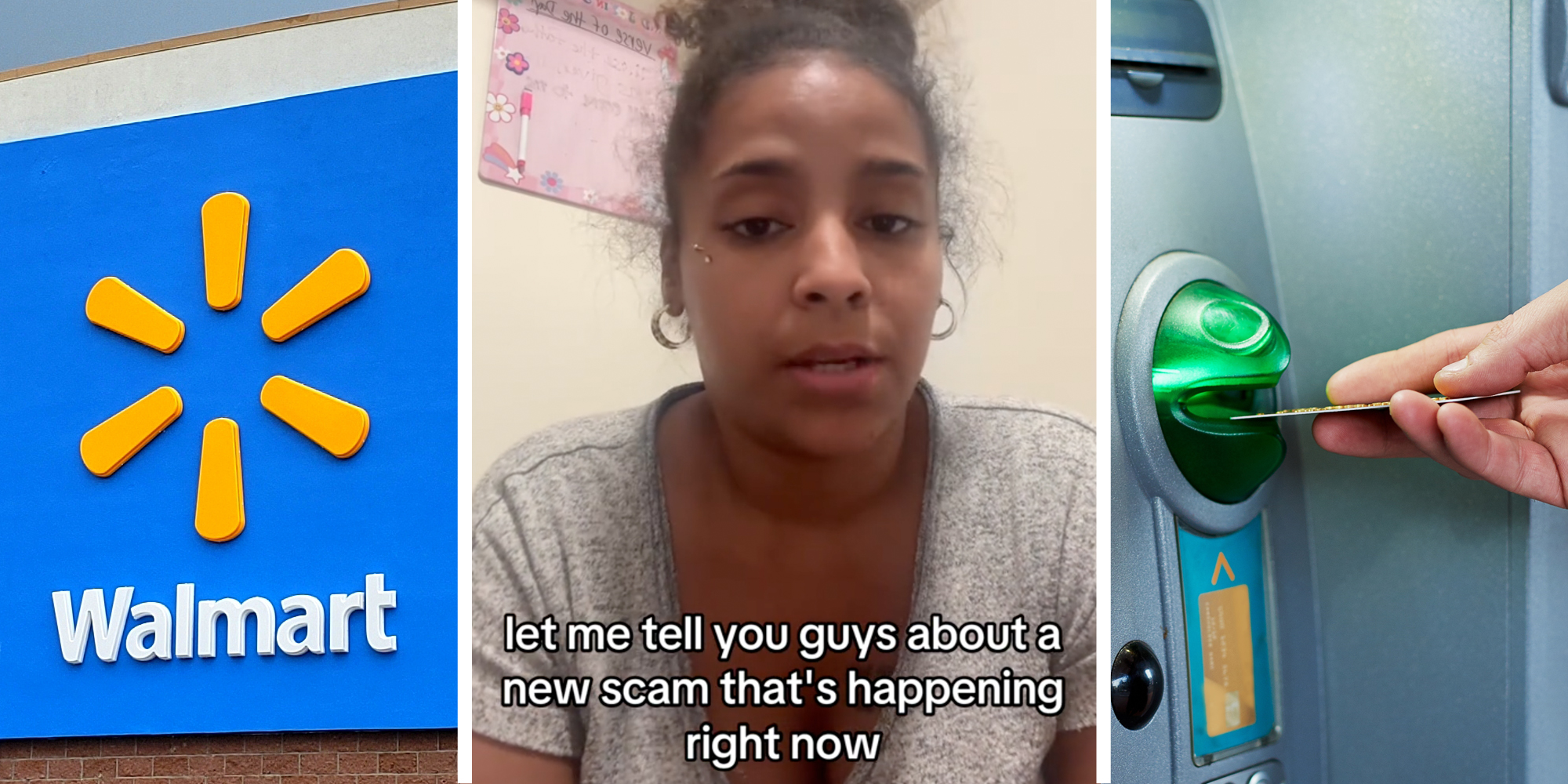 Walmart(l), Woman talking(c), Hand putting card in atm(r)
