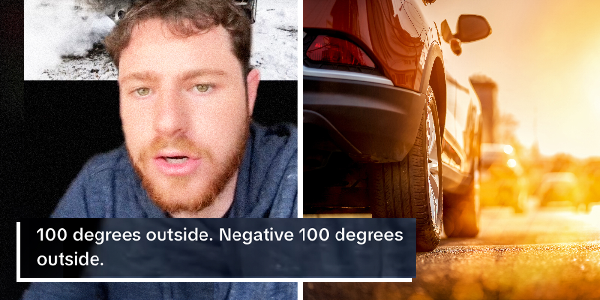 2 panel image: on the left is the presenter speaking with text over "100 degrees outside. Negative 100 degrees outside.
