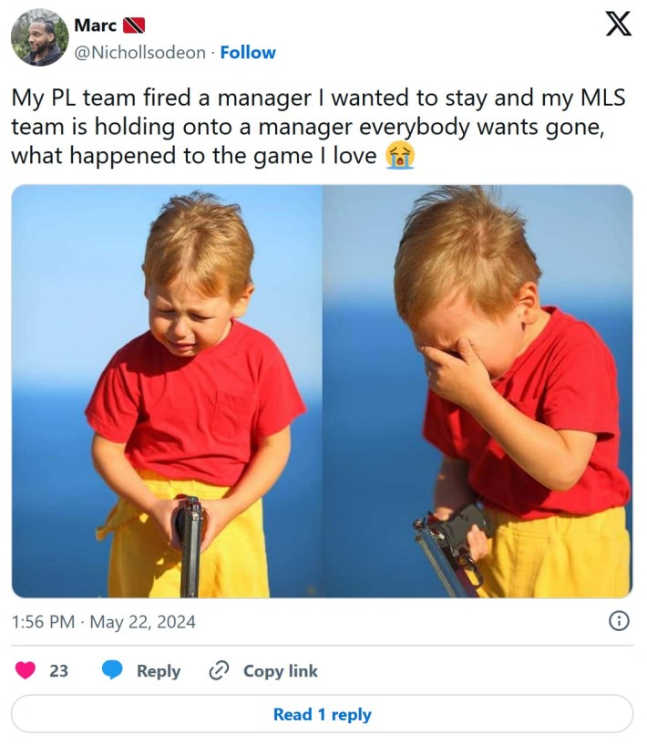 tweet that reads "My PL team fired a manager I wanted to stay and my MLS team is holding onto a manager everybody wants gone, what happened to the game I love 😭"