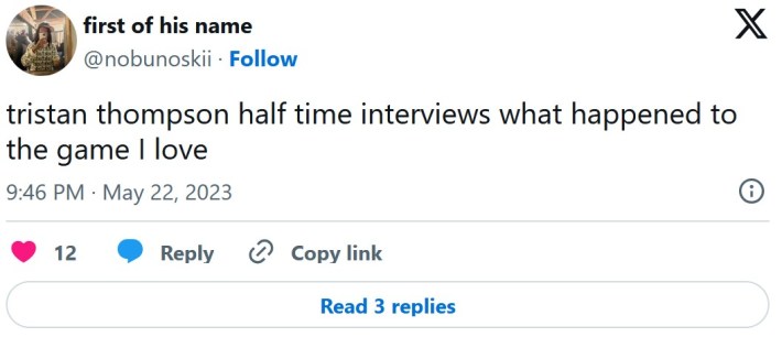 tweet that reads "tristan thompson half time interviews what happened to the game I love"