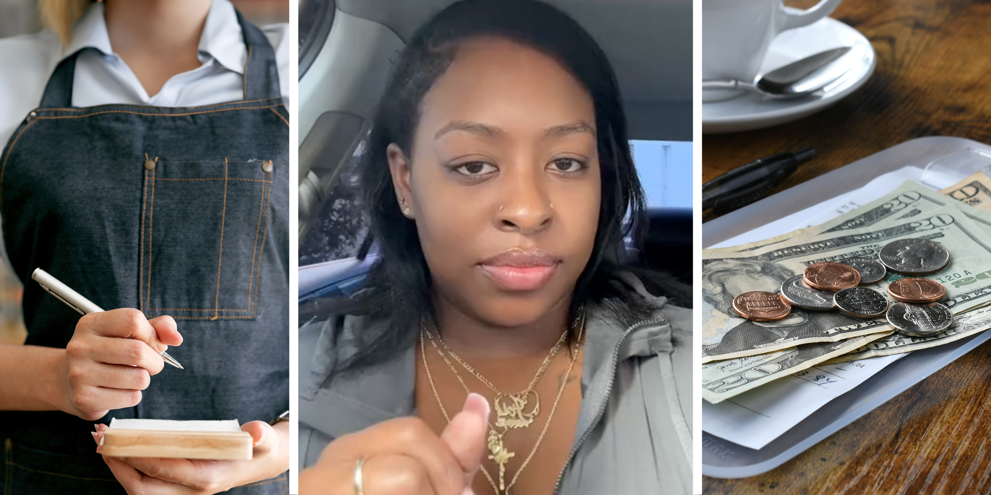 Waitress writing order(l), Woman talking(c), Tips(r)