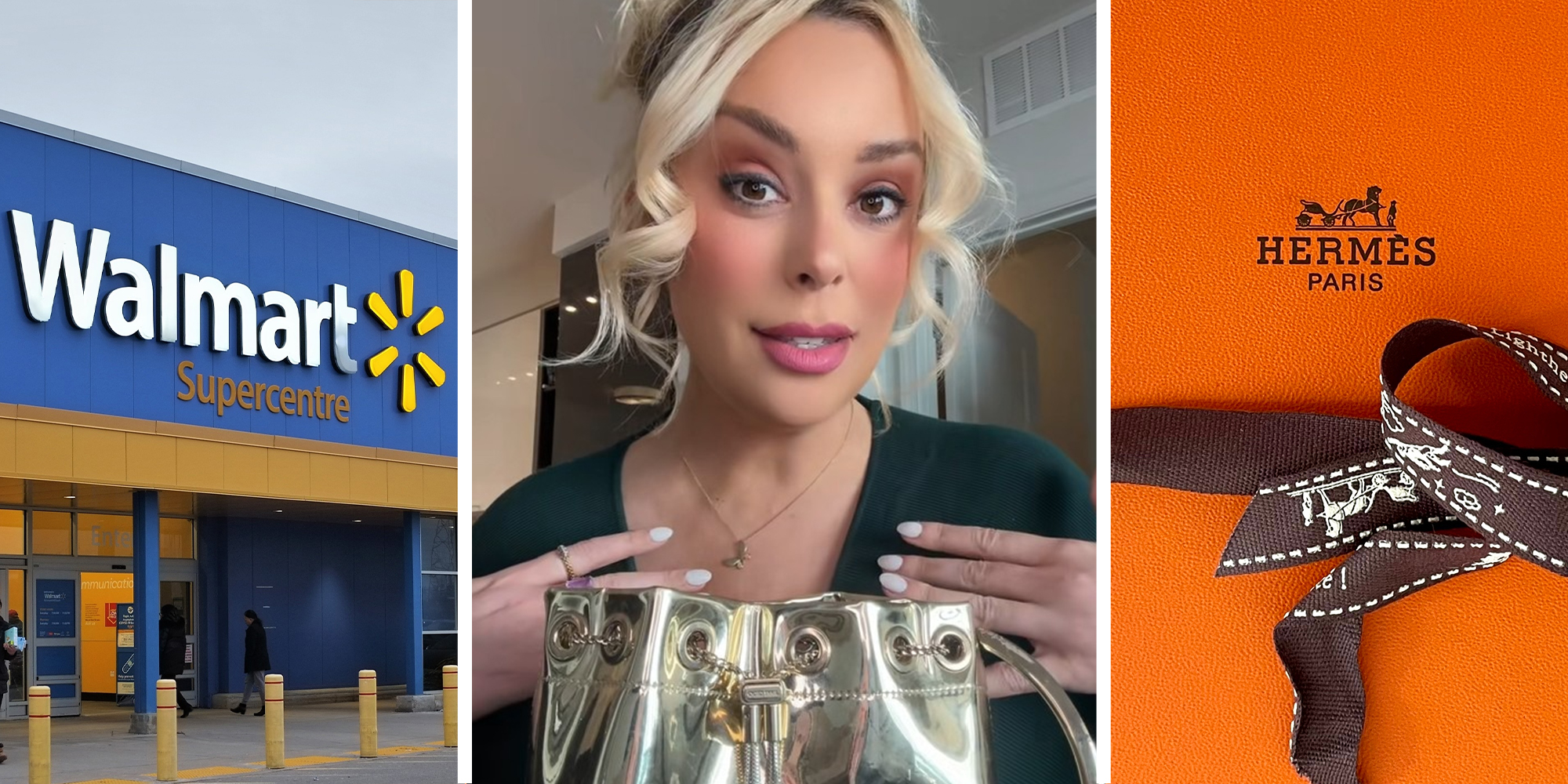 Walmart Store Front(l) Woman showing off purse(c) Design brand Hermes(r)