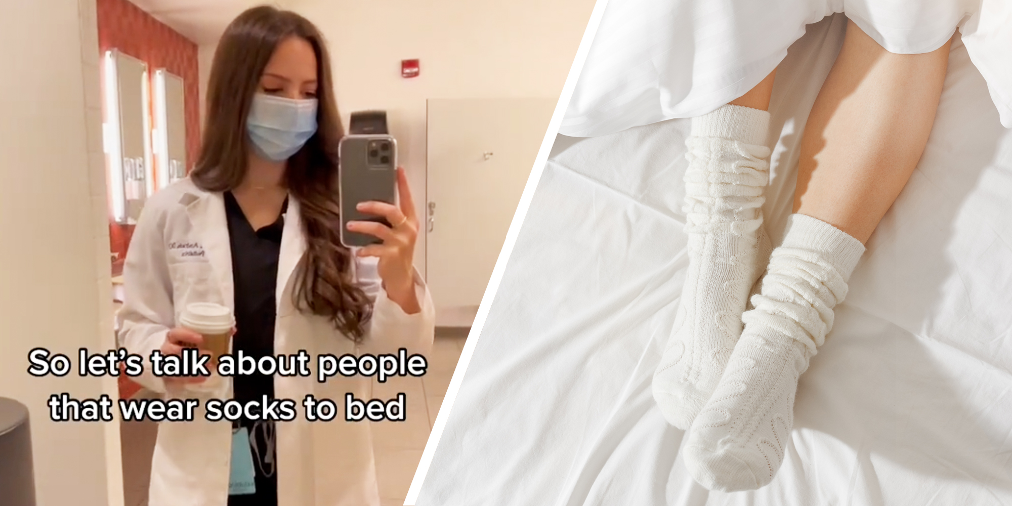 Doctor talking with text "so lets talk about people that wear socks to bed"(l), Socks on feet in bed(r)