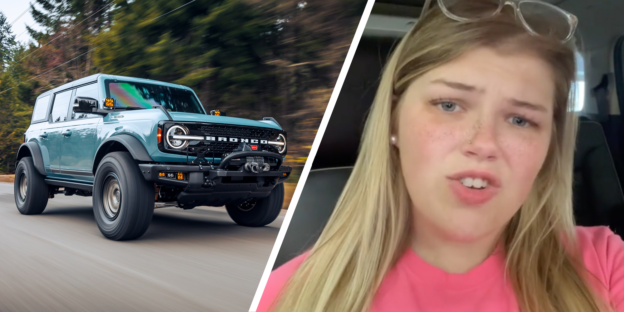 Ford Bronco(l), Woman talking(r)
