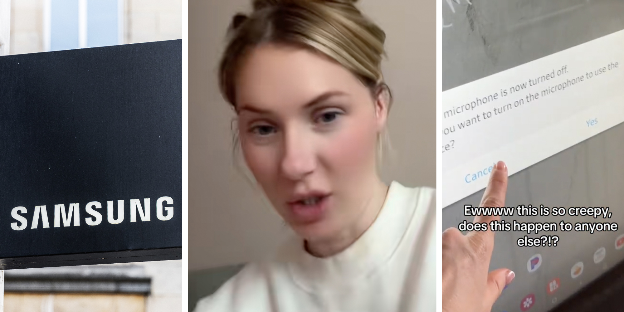 Samsung sign(l), Woman talking(c), Samsung fridge screen with finger hitting cancel and text "ewww this is so creepy, does this happen to anyone else"(r)