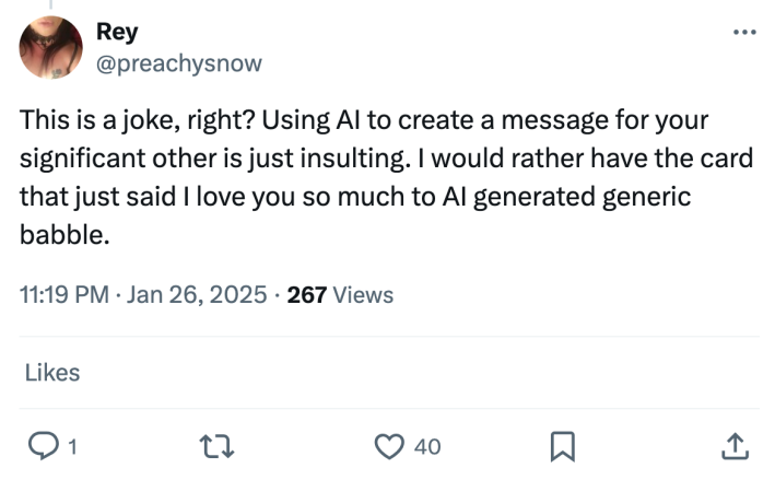 Tweet response to AI birthday message. Text reads, "This is a joke, right? Using AI to create a message for your significant other is just insulting. I would rather have the card that just said I love you so much to AI generated generic babble."