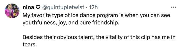Reaction to Angela Yang and Sean Kay's final performance before the plane crash. Text reads, "My favorite type of ice dance program is when you can see youthfulness, joy, and pure friendship. Besides their obvious talent, the vitality of this clip has me in tears."