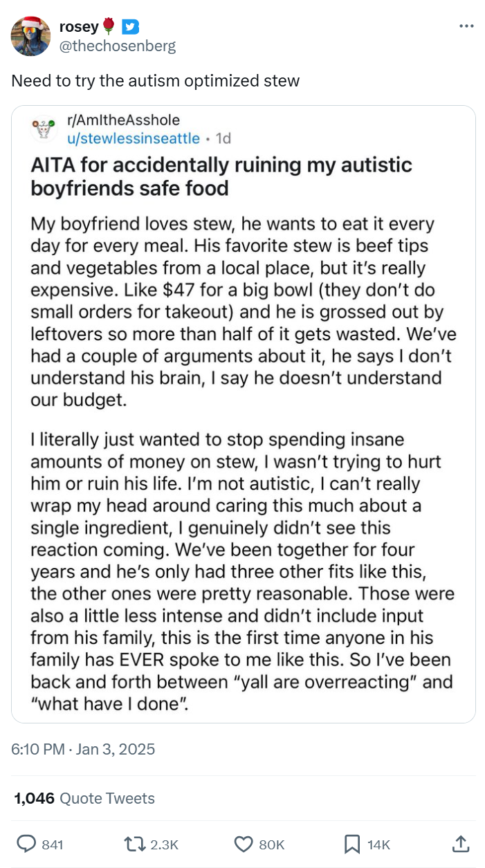 Tweet about the autistic boyfriend's safe food being "ruined." They write, "Need to try the autism optimized stew" with a screenshot of the first two paragraphs of the Reddit post.