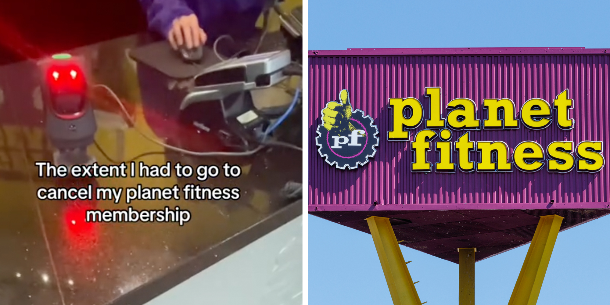 "the extent i had to go to cancel my planet fitness membership" at front desk(l), PLanet fitness sign(r)