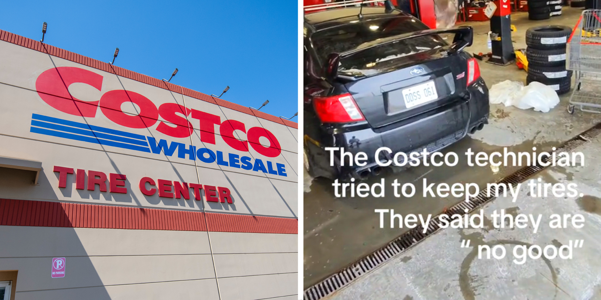 2 panel image: on the left is the exterior of a Costco Tire Center and on the right is the interior of a garage. Text over: The Costco technician tried to keep my tires. They said they are "no good"