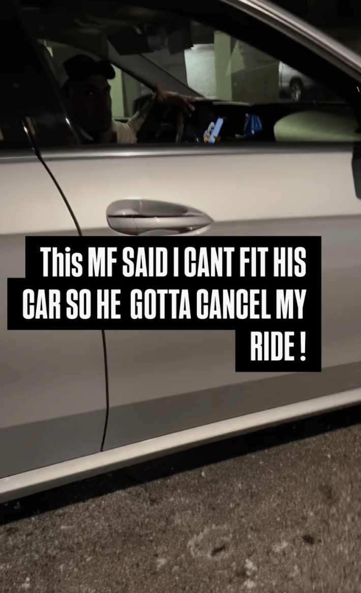 Screenshot of an Instagram Reel video of a small sedan Lyft. Text overlay reads, "This MF SAID I CANT FIT HIS CAR SO HE GOTTA CANCEL MY RIDE!"