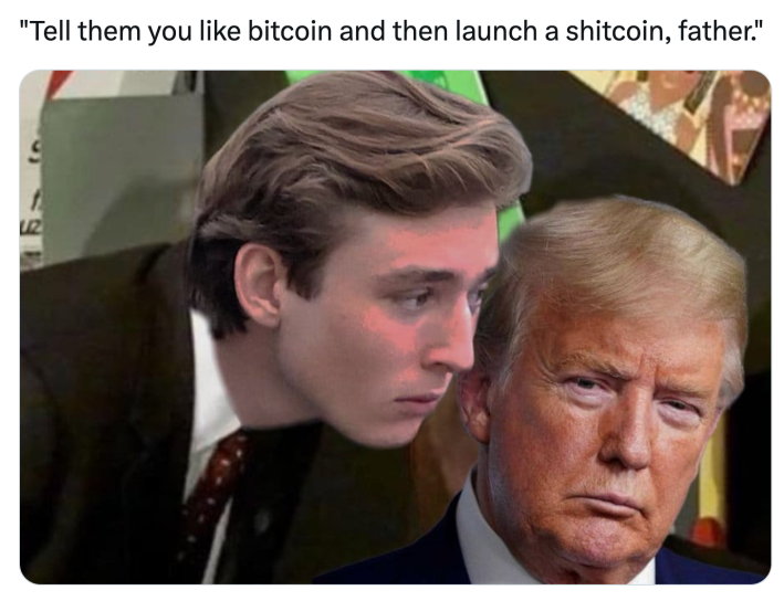 Meme about Trump and Melania releasing crypto meme coins ahead of the inauguration. Text reads, "'Tell them you like bitcoin and then launch a sh*tcoin, father.'" with a photoshopped image of Trump and his son whispering in his ear.