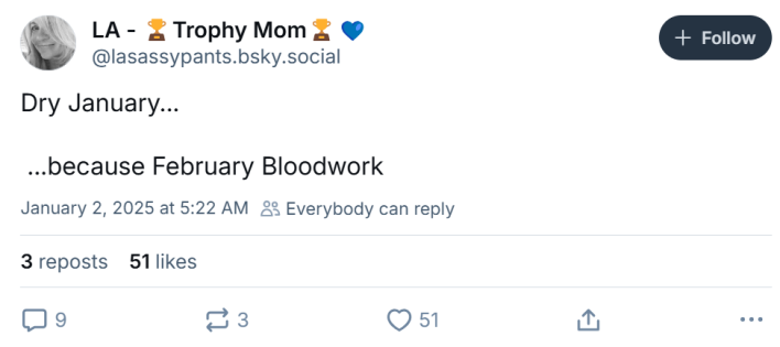 Post that reads, "Dry January... ...because February Bloodwork"