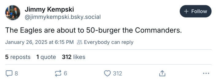 Eagles Super Bowl meme, text reads, "The Eagles are about to 50-burger the Commanders."