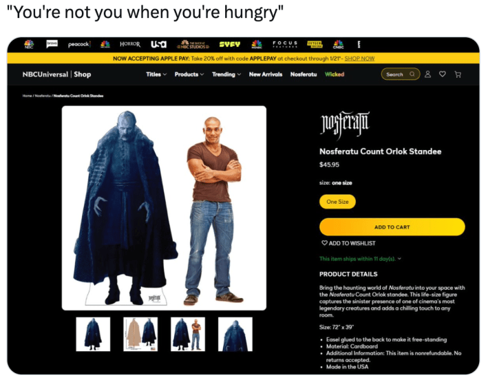 Nosferatu cardboard cutout meme, text reads, "You're not you when you're hungry" and shows a screenshot of the website to order the standee.