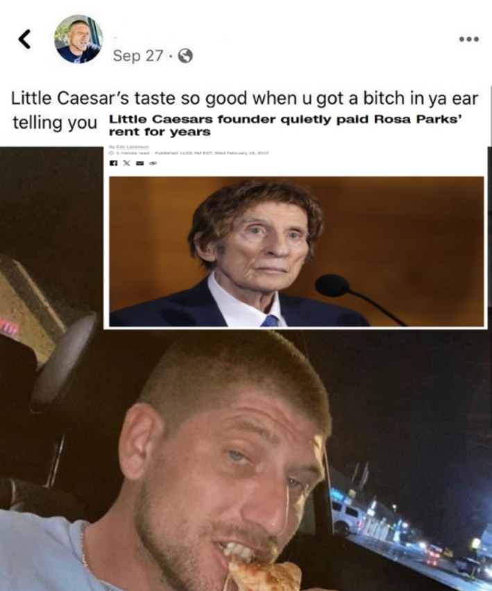 little caesars tastes so good when u got a bitch in your ear telling you Little Caesars founder quietly paid Rosa Parks' rent for years