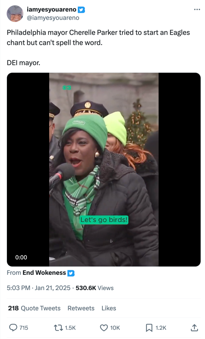Tweet about the Philadelphia Mayor's Eagles chant. Text reads, "Philadelphia mayor Cherelle Parker tried to start an Eagles chant but can't spell the word. DEI mayor."