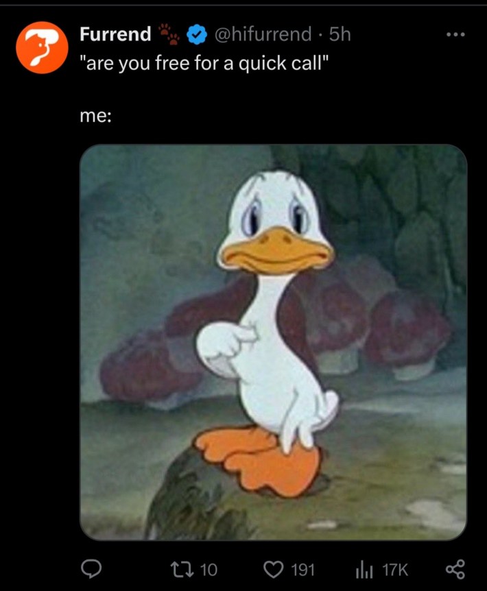 are you free to hop on a quick call sad duck pointing at himself meme