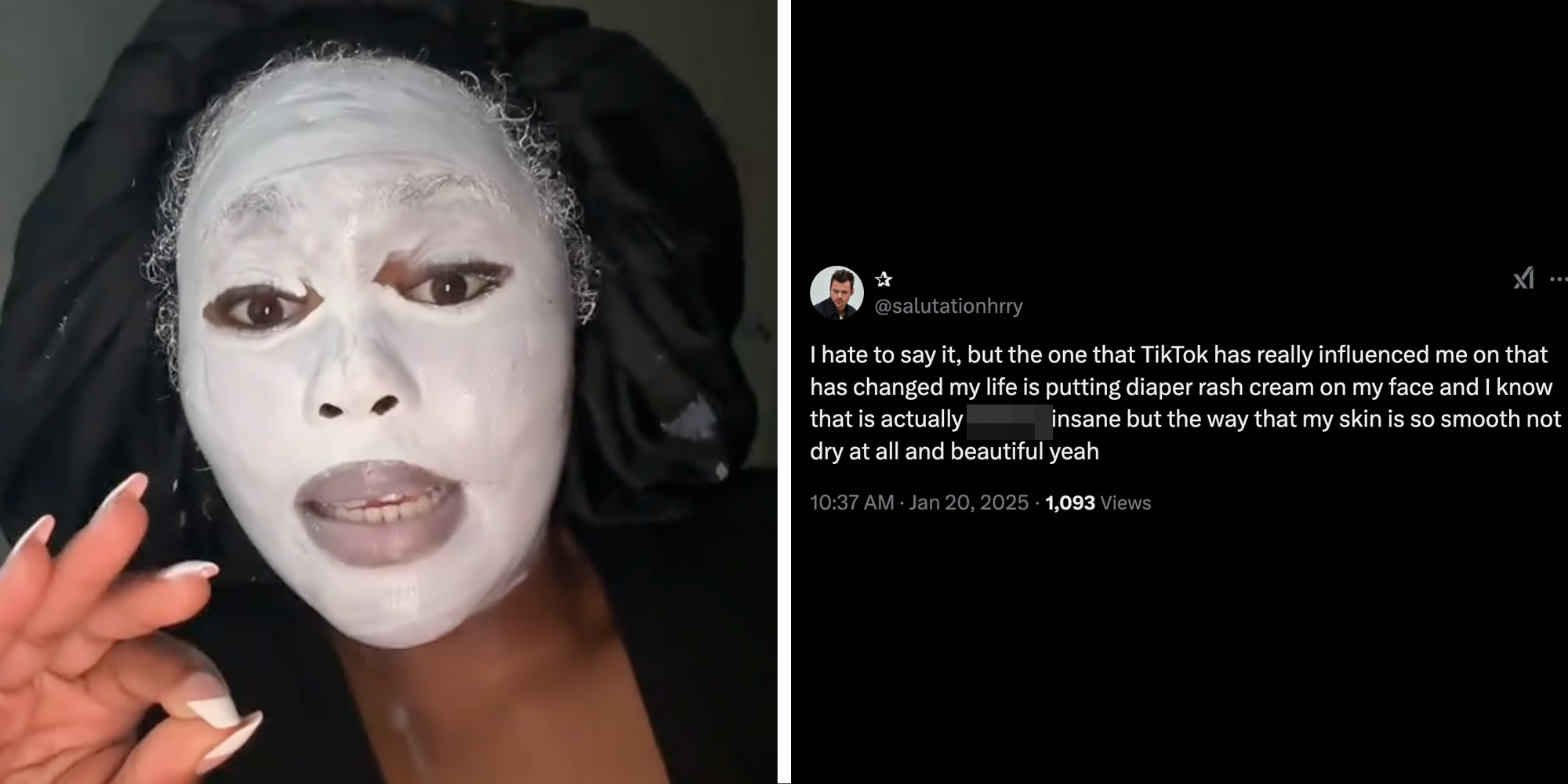 Woman with diaper cream on her face(l), Tweet "I hate to say it, but the one that tiktok has really influenced me on that has changed my life is putting diaper rash cream on my face and i know that is actually fucking insane but the way that my skin is so smooth not dry at all and beautiful yeah