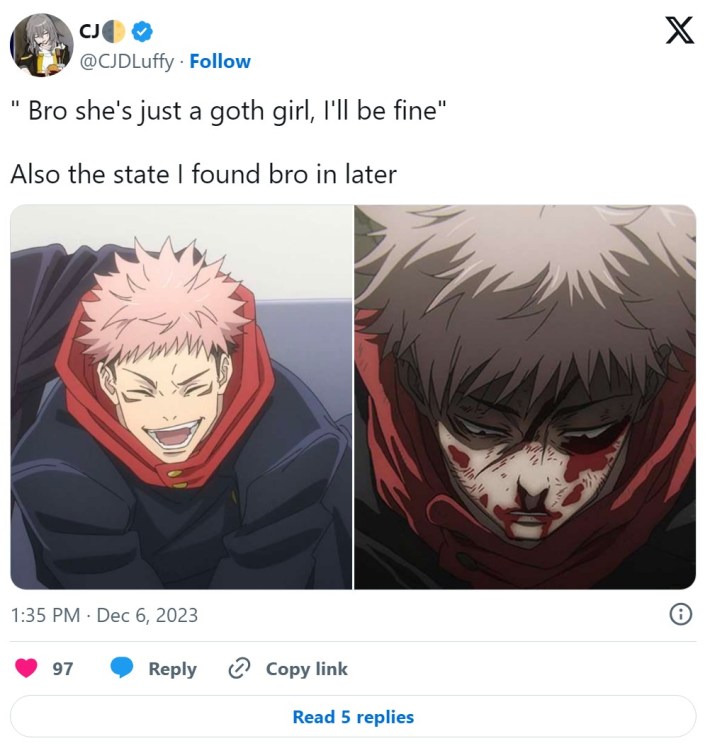 " Bro she's just a goth girl, I'll be fine" Also the state I found bro in later