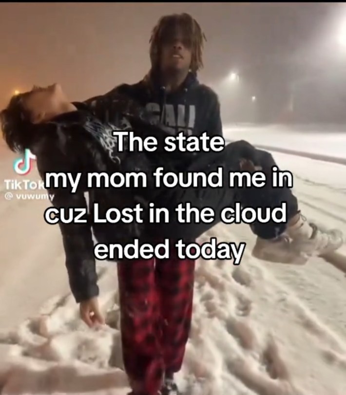 "the state my mom found me in cuz lost in the cloud ended today"