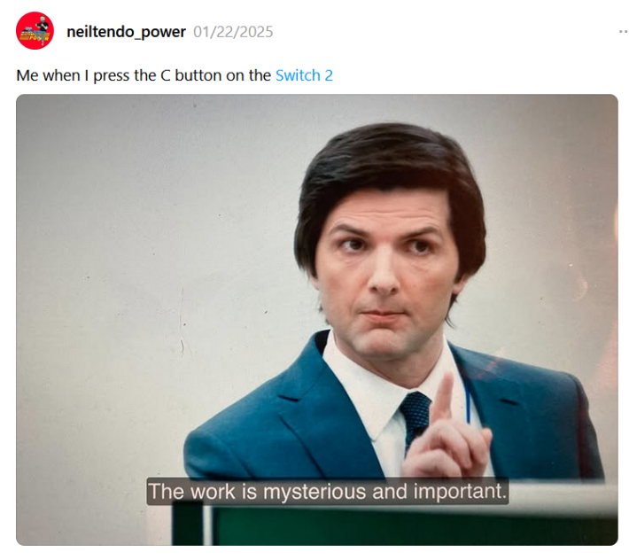 The work is mysterious and important meme about the C button on the Switch 2.